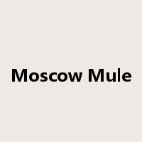 Moscow Mule是什么意思