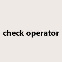 check operator是什么意思