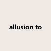 allusion to是什么意思