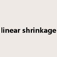 linear shrinkage是什么意思