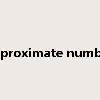 approximate number是什么意思