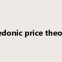 hedonic price theory是什么意思