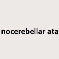 spinocerebellar ataxia是什么意思