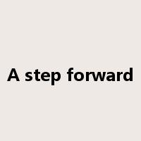 A step forward是什么意思