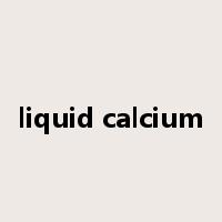liquid calcium是什么意思