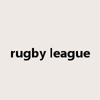 rugby league是什么意思