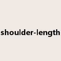 shoulder-length是什么意思