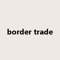 border trade是什么意思