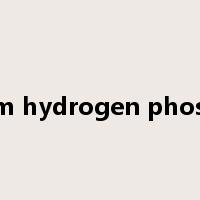 calcium hydrogen phosphate是什么意思