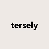 tersely是什么意思