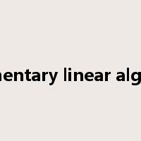 elementary linear algebra是什么意思
