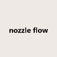 nozzle flow是什么意思