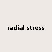 radial stress是什么意思