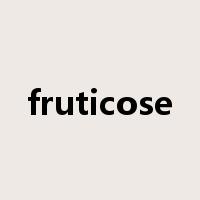 fruticose是什么意思