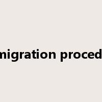 immigration procedure是什么意思