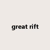 great rift是什么意思