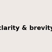 clarity & brevity是什么意思