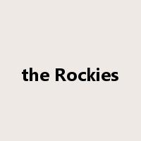 the Rockies是什么意思