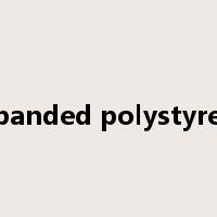 expanded polystyrene是什么意思
