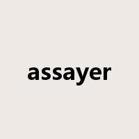 assayer是什么意思