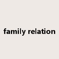 family relation是什么意思