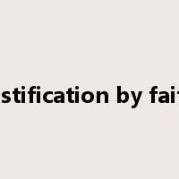 justification by faith是什么意思