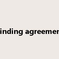 binding agreement是什么意思