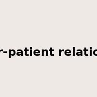 doctor-patient relationship是什么意思
