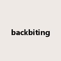 backbiting是什么意思