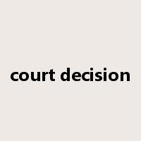 court decision是什么意思