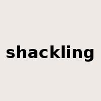 shackling是什么意思
