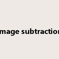 image subtraction是什么意思