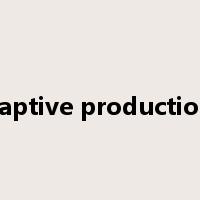 captive production是什么意思