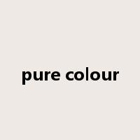 pure colour是什么意思