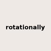 rotationally是什么意思