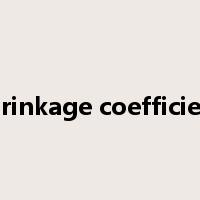 shrinkage coefficient是什么意思