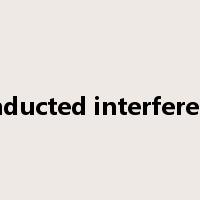 conducted interference是什么意思