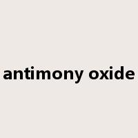 antimony oxide是什么意思