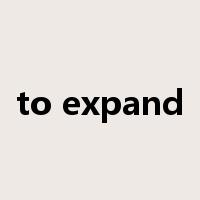 to expand是什么意思