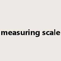 measuring scale是什么意思
