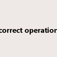 correct operation是什么意思
