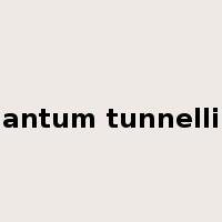 quantum tunnelling是什么意思