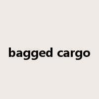 bagged cargo是什么意思