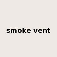 smoke vent是什么意思