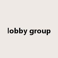lobby group是什么意思