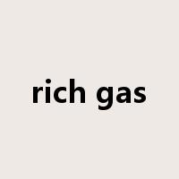 rich gas是什么意思