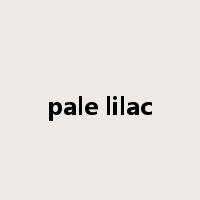 pale lilac是什么意思