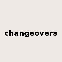 changeovers是什么意思