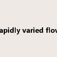 rapidly varied flow是什么意思