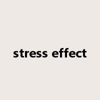 stress effect是什么意思